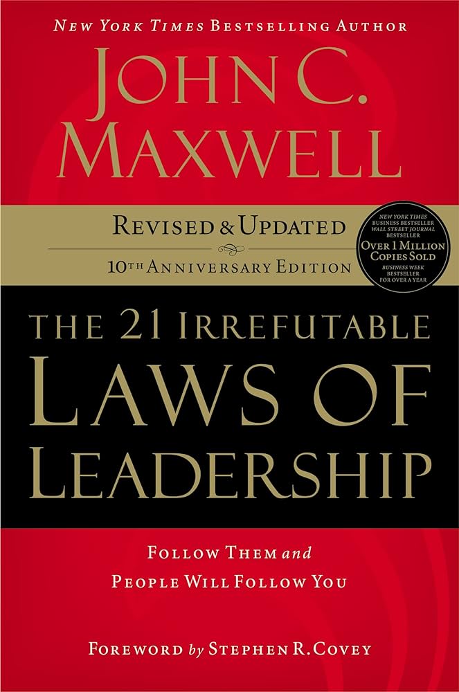 21 Irrefutable Laws of Leadership Book